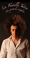 Jérôme Tatin dans La Famille Tatin - A Thou Bout d'Chant