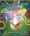 Couac et la boîte magique - Café Théâtre le Flibustier