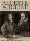 Alceste & Juliette - Théâtre de L'Orme