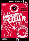 La mécanique du coeur - A La Folie Théâtre - Grande Salle