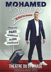 Mohamed le Suédois dans Mohamed le Suédois se fout du monde - Théâtre du Gymnase Marie-Bell - Grande salle