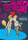 L'amour vache est-il vegan ? - Comédie La Rochelle