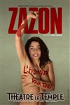 Zazon dans L'humour pour tous ! - Apollo Théâtre - Salle Apollo 90 