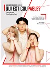 Qui est coupable ? - Théâtre Clavel