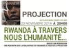 Rwanda : A travers nous, l'humanité... - Centre d'animation Tour des dames