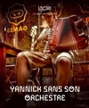 Yannick sans son orchestre - Le 13ème Cri - Dikkenek
