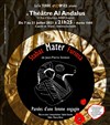 Stabat Mater Furiosa - Al Andalus Théâtre