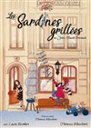 Les Sardines Grillées - L'Archange Théâtre