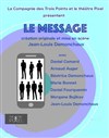 Le message - Théâtre Pixel