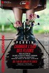 Changer l'eau des fleurs - Théâtre du Chêne Noir - Salle Léo Ferré