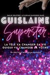 Guislaine Superstar - Spotlight