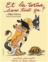 Et la tortue dans tout ça ? - Espace Colucci