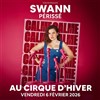Swann Périssé dans Calme - Cirque d'Hiver Bouglione