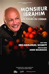 Monsieur Ibrahim et les fleurs du Coran - Théâtre Roger Lafaille