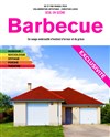 Le Barbecue (ou ce songe embrouillé d'instinct, d'erreur et de grâce) - Le Kibélé