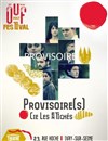 Provisoire(s) - Théâtre El Duende