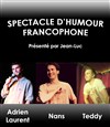 Spectacle d'humour francophone - Le Lieu