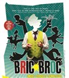 Bric-Broc - Théâtre les Lucioles - Salle Mistral