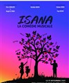 Isana, la comédie musicale - Espace Campagn'art 