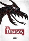 Le Dragon - Théâtre de l'Oulle