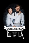 Guigue & Plo – Ici et là - Guichet Montparnasse