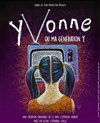 Yvonne, ou ma génération Y - Présence Pasteur