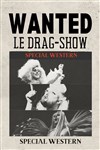 Le Drag-Show Western - La sirène à barbe