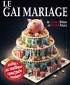 Le gai mariage - Théâtre à l'Ouest de Lyon