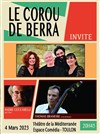 Le courou de Berra invite Thomas Bramerie et André Ceccarelli - Théâtre de la Méditerranée - Espace Comédia