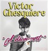 Victor Ghesquière dans À découvert - Spotlight