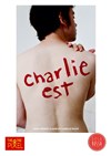 Charlie Est - Théâtre Pixel