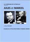 Jules et Marcel - Le Poustou - Boutique Théâtre Florence