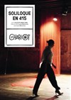 Sololoque en 415 - Théâtre du Chariot