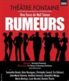 Rumeurs - Théâtre Fontaine