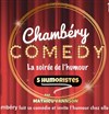 Chambéry Comedy : la soirée de l'humour - Salle Jean Renoir