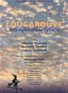 Lougarouve : Mille reflets d'Anne Sylvestre - Agoreine