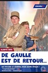 De Gaulle est de retour - Théâtre à l'Ouest Auray