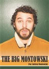 Adrien Montowski dans The Big Montowski ! - Le Paris de l'Humour
