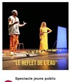 Le reflet de l'eau - L'Archange Théâtre