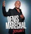 Denis Maréchal dans Denis maréchal joue ! - Théâtre de la Cité