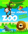 Une journée au zoo - Théâtre Le Célimène