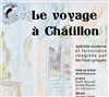 Le voyage à Chatillon - Théâtre le Passage vers les Etoiles - Salle des Etoiles