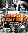 Je m'appelle Lolita Godinez - Théâtre Darius Milhaud