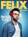 Félix dans Porteur de Joie - Fingers bar