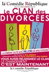 Le Clan des Divorcées - Comédie République