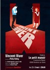 Vincent River - Théâtre Le Petit Manoir