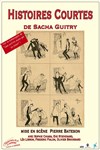 Histoires Courtes de Sacha Guitry - Théâtre de la Cité