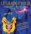 Dîner-Spectacle : La revue Lady Paris - Grain D'Folie (Le)