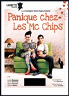 Panique chez les MC Chips - Laurette Théâtre