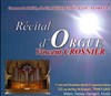 Récital d'orgue : Vincent Crosnier - Eglise du Couvent des Dominicains
